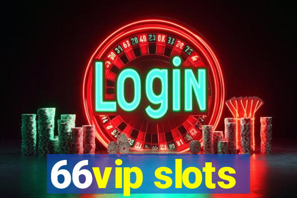 66vip slots